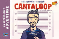 Cantaloop Book 1: Breaking Into Prison