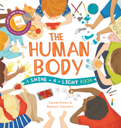 The Human Body - A Shine-A-Light Book